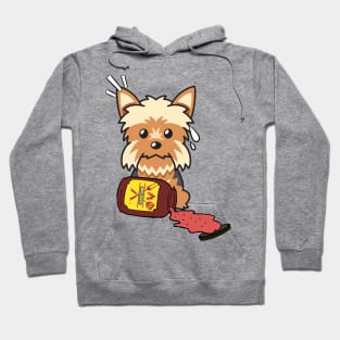 Naughty Yorkshire Terrier Spilled BBQ Sauce Hoodie